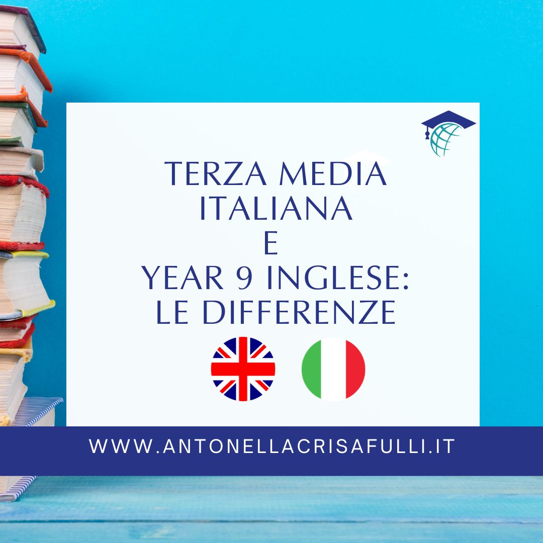 Terza media italiana e Year 9 inglese: differenze e possibilità di iscrizione per la scuola media e superiore nel Regno Unito