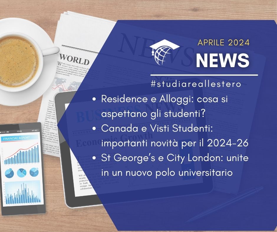 studiare all'estero: le notizie e aggiornamenti di aprile 2024